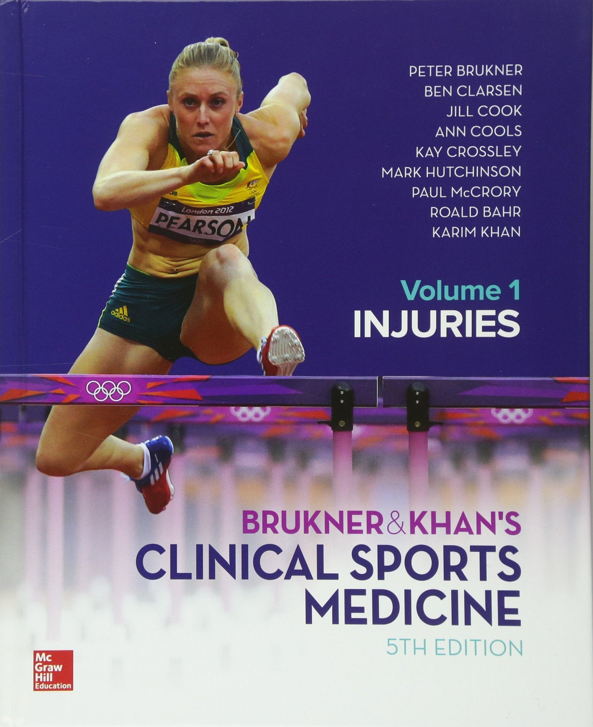 BRUKNER & KHAN'S CLINICAL SPORTS MEDICINE: INJURIES, VOL. 1
